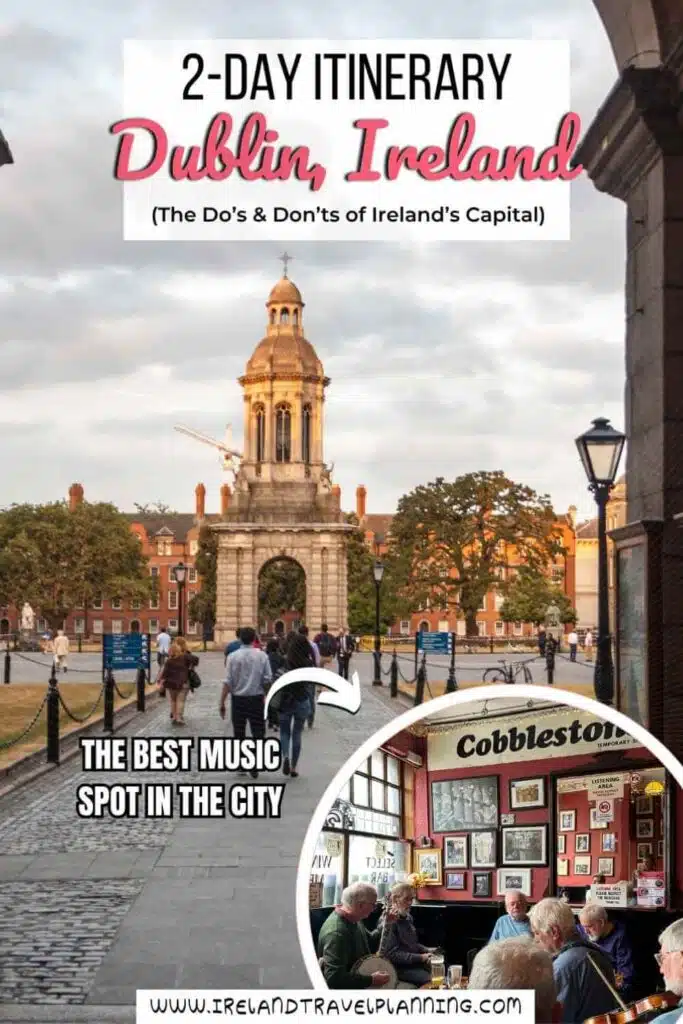 2 Days in Dublin Ireland: Trinity College and The Cobblestone pub.