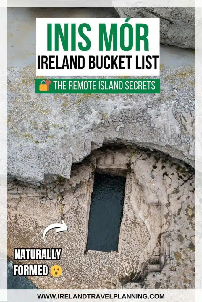 Inis Mór's naturally formed Worm Hole, an Aran Island secret.