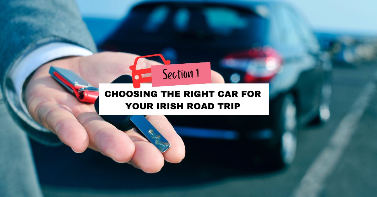 Renting a Car in Ireland Tips (Avoid the Common Mistakes)