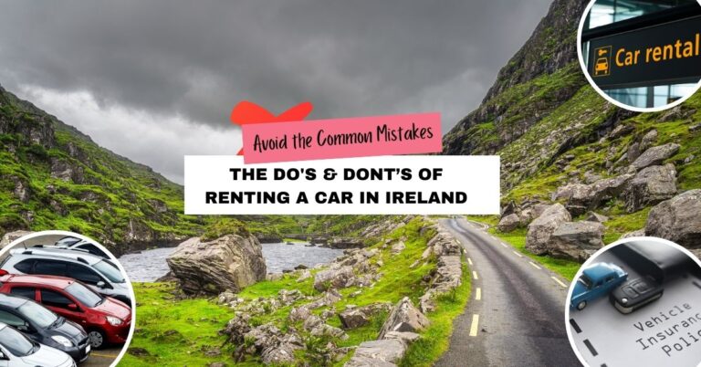 The Do’s & Dont’s of Renting a Car in Ireland – ❌ Avoid the Common Mistakes