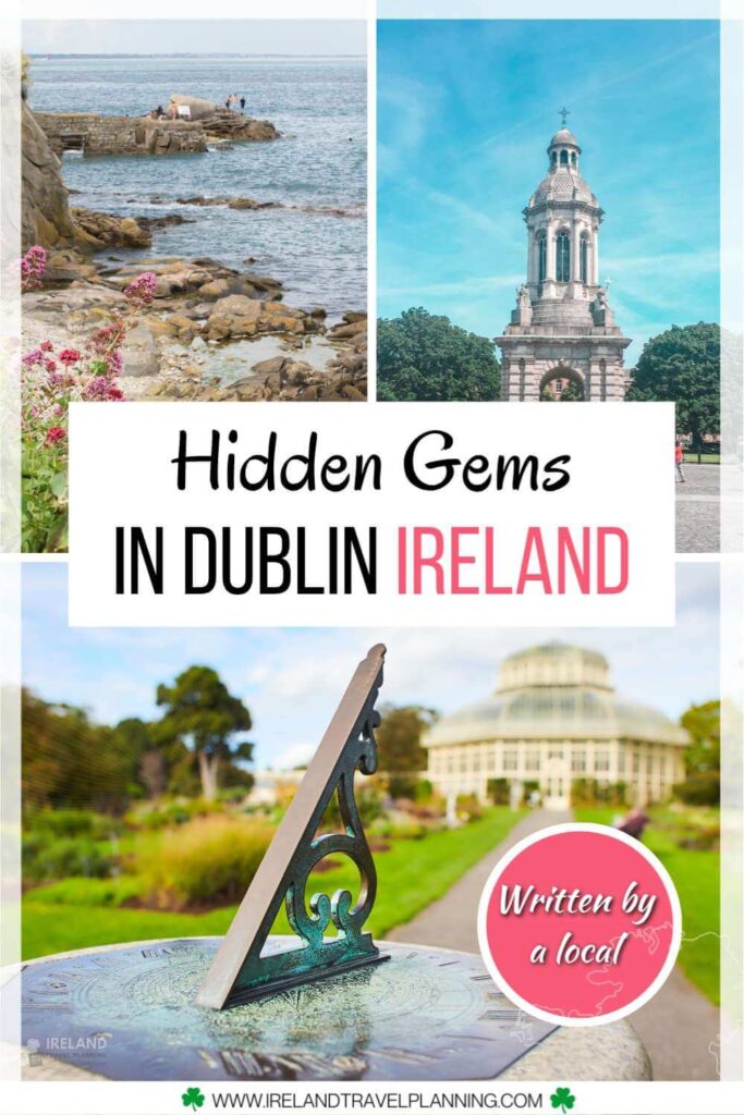Dublin hidden gems: Dalkey Island, Trinity College, and National Botanic Gardens.