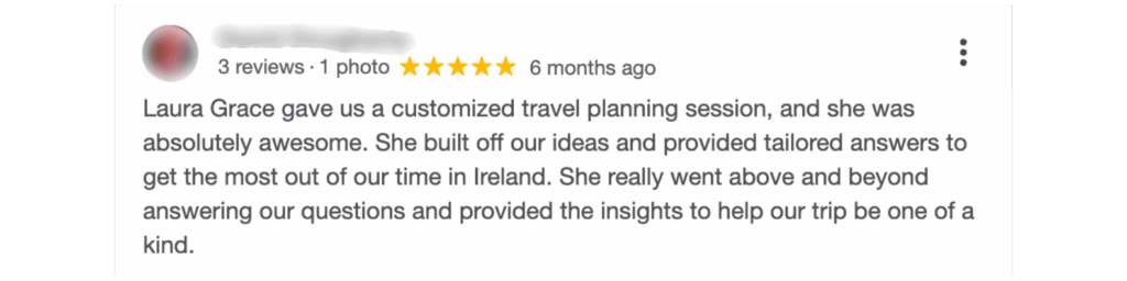 Five-star review for Laura Grace's Ireland travel planning: "Absolutely awesome!