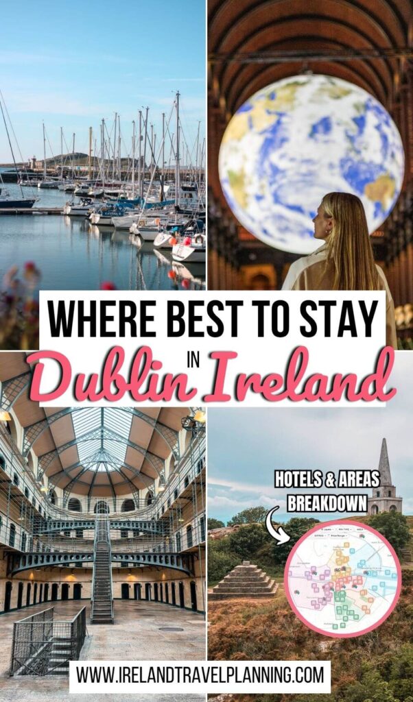 Collage of Dublin attractions and city map; "Where to Stay in Dublin" text.